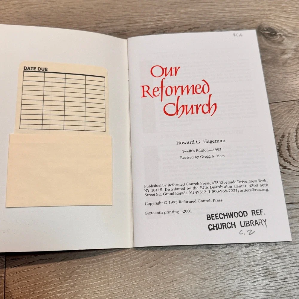 Our Reformed Church by Howard G. Hageman‎ Sixteenth Edition 2001 Revised
